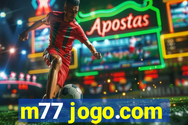 m77 jogo.com